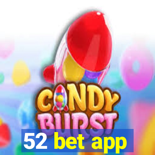 52 bet app